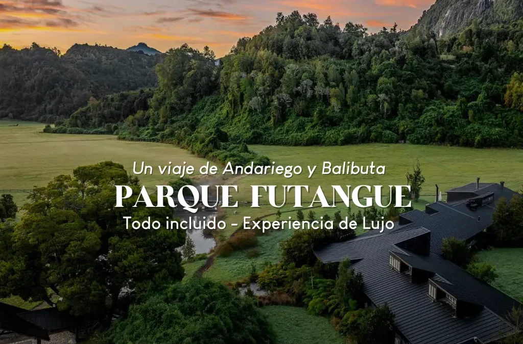 Futangue 2026: Lujo y Aventura en la Selva Valdiviana
